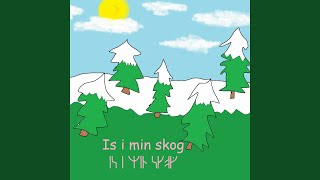 Is i min skog