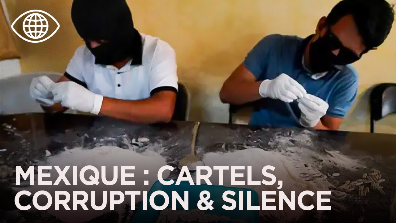 Cartels, État complice et Fentanyl : l’enquête choc au Mexique – Documentaire Monde - MDW