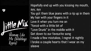 Little Mix - Woman Like Me [Wideboys Remix] (Lyrics)