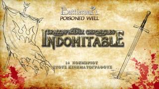 Βattleroar- Poisoned Well (Instrumental)  [The Dragonphoenix Chronicles: Indomitable OST]