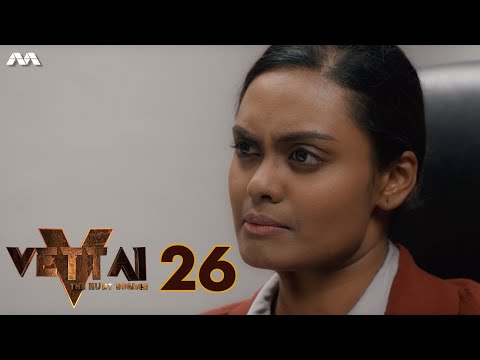 Vettai S5 EP26 | Tamil Web Series