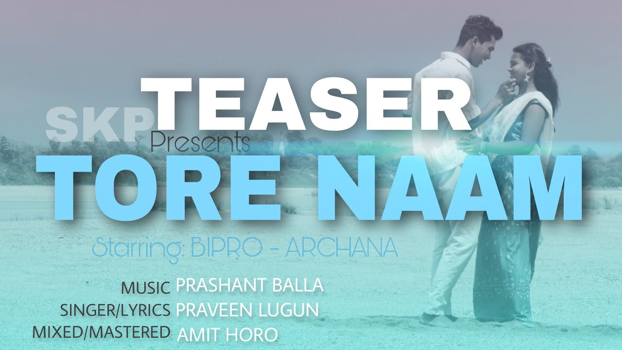 Tore Naam | Official Teaser | SKP STUDIO