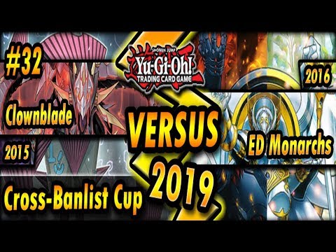 Clownblade (2015) vs. Extra Deck Monarchs (2016) | Cross-Banlist Cup 2019