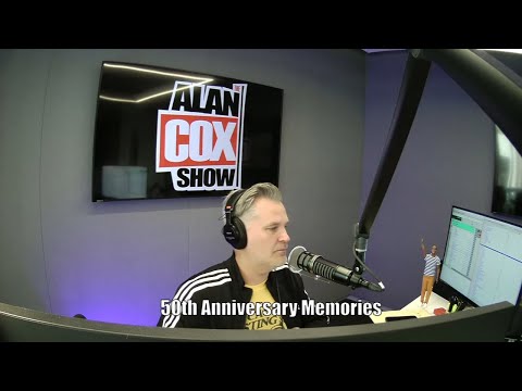 Part 5: 50th Anniversary Memories: The Alan Cox Show 9/16/22
