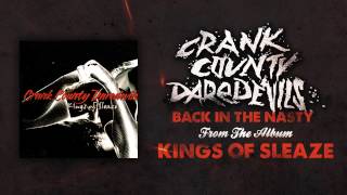 Crank County Daredevils - Back In The Nasty (Official Track)