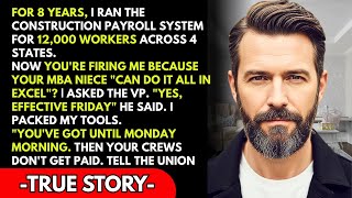 I Was Fired for an MBA's Excel Sheet – Construction Payroll Revenge Story
