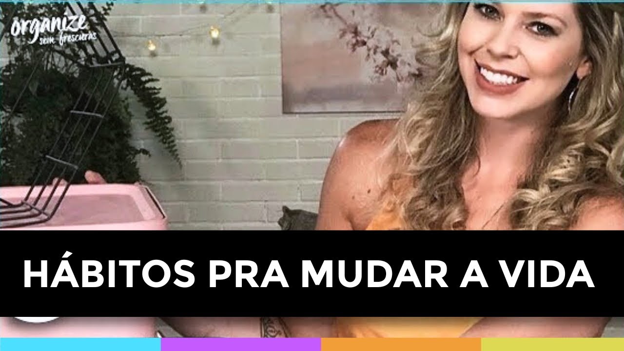 10 HÁBITOS PARA VOCÊ SER UMA PESSOA ORGANIZADA | OSF®️ - Rafa Oliveira