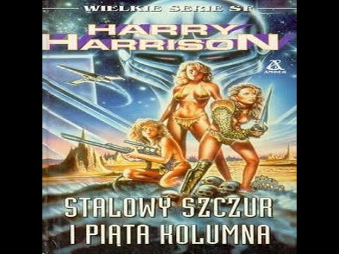Harry Harrison 7 Stalowy Szczur i Piąta Kolumna