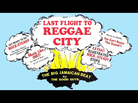 Rock steady mix 1!! Last Flight To Reggae City