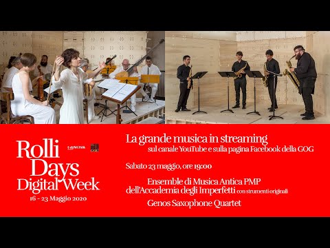 Rolli Days Digital Week: Ensemble Musica Antica Accademia degli Imperfetti, Genos Saxophone Quartet