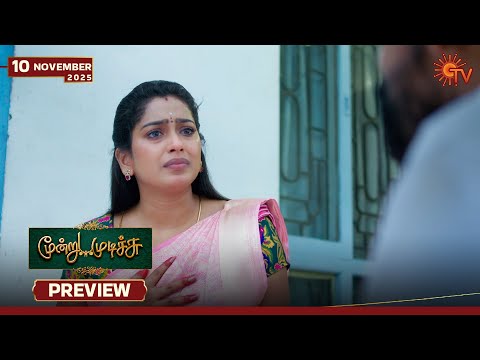 Moondru Mudichu - Preview | 10 Nov 2025 | Tamil Serial | Sun TV