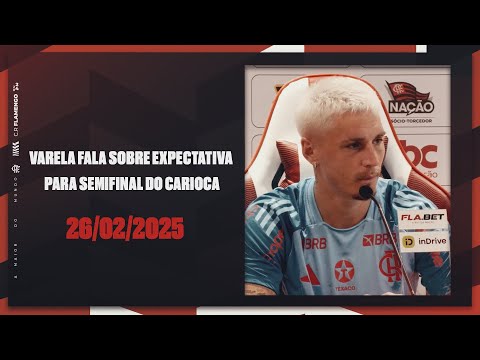 Varela talks about expectation for Carioca semifinal