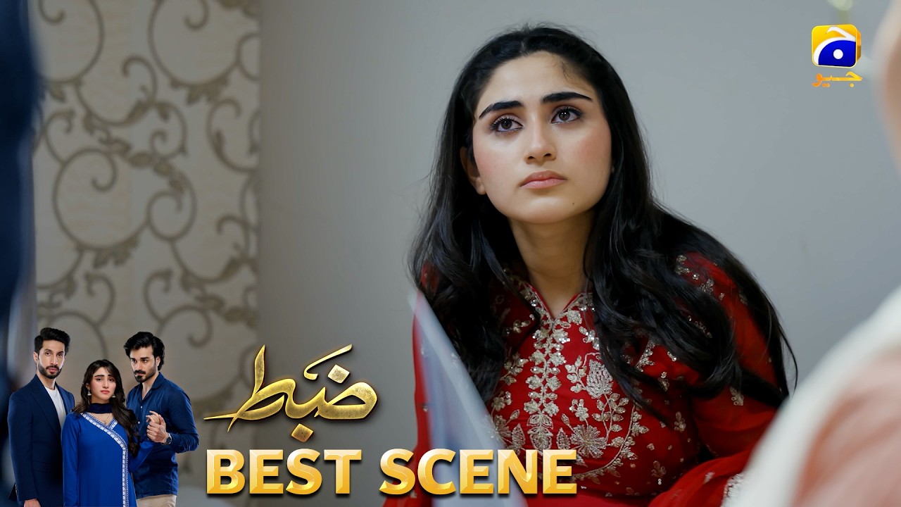Zabt Episode 05 | 𝐁𝐞𝐬𝐭 𝐒𝐜𝐞𝐧𝐞 𝟎𝟐 | Sachal Afzal - Zoha Tauqeer - Daniyal Khan | HAR PAL GEO