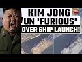 North Korean Dictator Kim Jong Un Furious After Failed Public Launch Of New Warship India Today