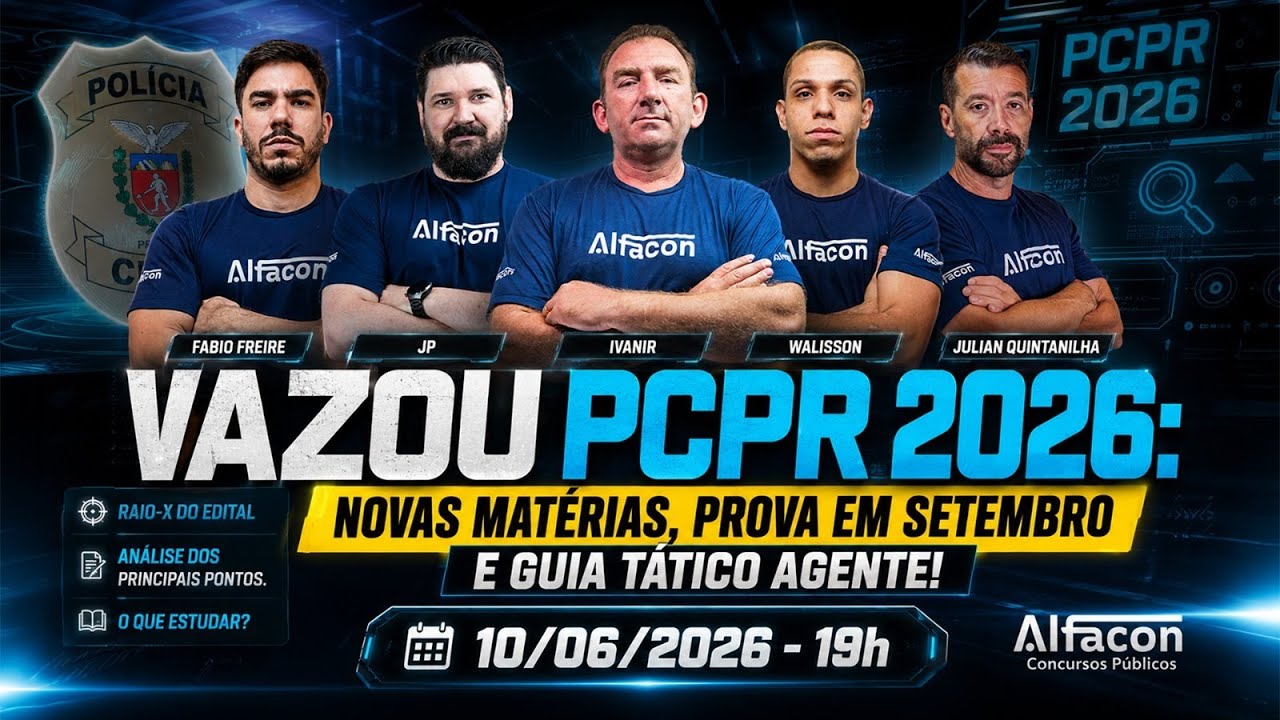 VAZOU PCPR 2026: Novas Matérias, Guia Tático Agente! Fabio Freire, JP, Ivanir, Walisson e Julian