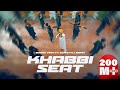 Khabbi Seat - Official Video | Ammy Virk Ft Sweetaj Brar | Happy Raikoti | MixSingh | Burfi Music