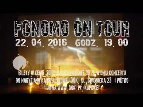 FONOMO ON TOUR 2016 / TROPY DOK 22.04.2016