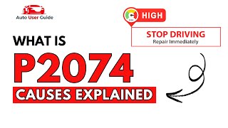 OBD Code p2074 Guide to Repair