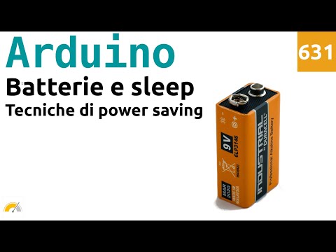 Come alimentare Arduino a batteria per lungo tempo - Video 631