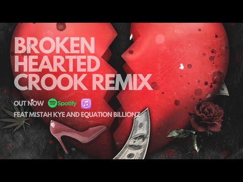 K1 - Broken Hearted Crook (Remix) ft. MiSTah Kye & Equation Billionz [Visualizer]