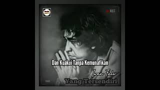 Download lagu Status Story Iwan Fals Terkini || Yang Tersendiri mp3 Download lagu Status Story Iwan Fals Terkini || Yang Tersendiri mp3