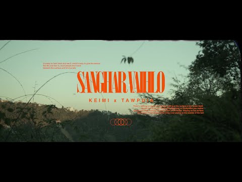 SANGHAR VAIHLO - KEIMI x TAWPUIA