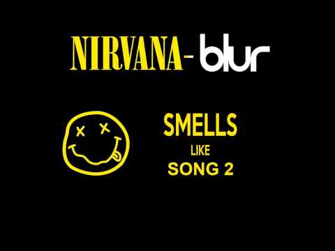 Nirvana vs Blur - Smells like Song 2 (HQ)