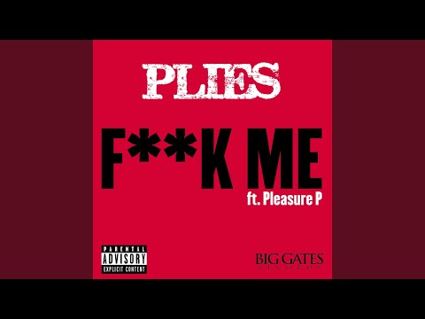 Videoclip de F*ck Me — Plies