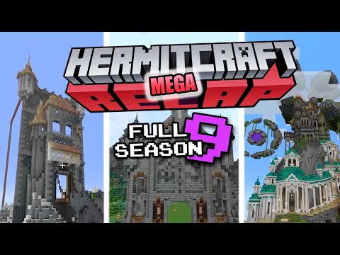 Hermitcraft Season 9 MegaRecap Part 1: Of Kings and Empires