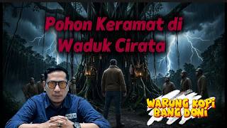 Download lagu Sacred Tree at Cirata Reservoir || Bang Doni's Coffee Shop mp3