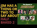 Jim Breuer On Half Baked 2