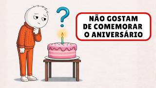 A Psicologia das Pessoas que Não Se Importam com o Próprio Aniversário