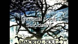 Immortal Souls - Suicidalive