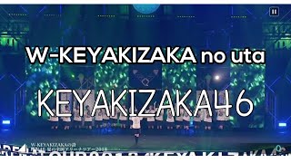 W-KEYAKIZAKA no uta -Keyakizaka46 (Sub.indo)