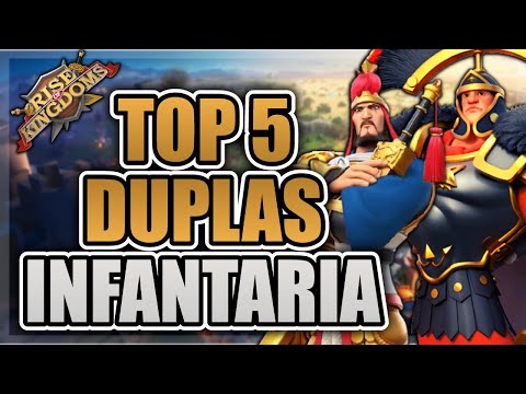 TOP 5 MELHORES DUPLAS DE INFANTARIA PARA CAMPO ABERTO [13/05/22] - RISE OF KINGDOMS