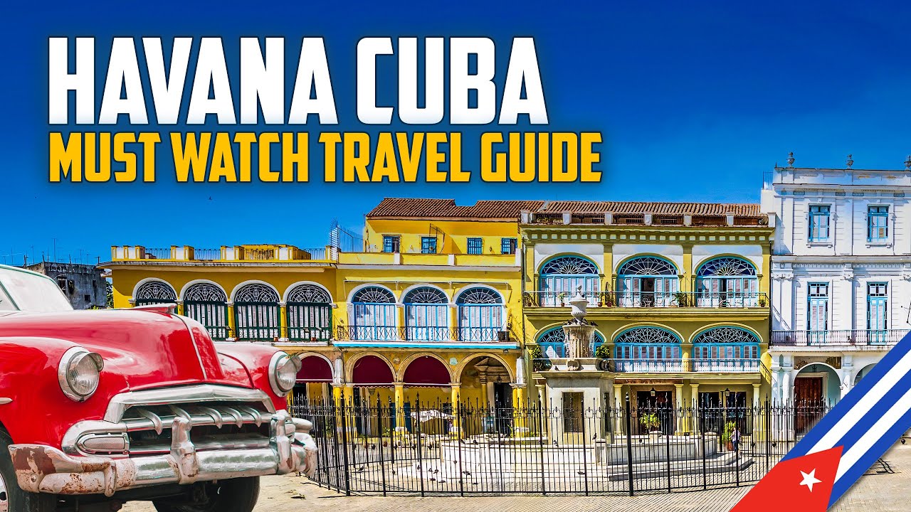 Havana Cuba Travel Guide: Best Things To Do in Old Havana Vlog 4K