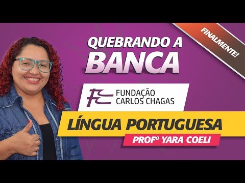Quebrando a Banca FCC - Língua Portuguesa - Yara Coeli - Loja do Concurseiro