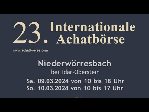23. Internationale Achatbörse in Niederwörresbach. Sehr kurze Vorstellung der Stände von Halle 2