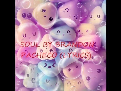 Brandon Pacheco - Soul
