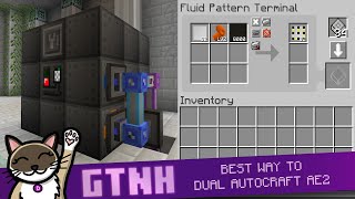 The Best Way to Dual Autocraft (AE2) with Multiblocks in GTNH