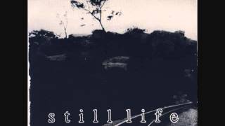 still life - still life 7&quot;