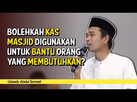 Bolehkah Kas Masjid Digunakan Untuk Bantu Orang Membutuhkan? - Ustadz Abdul Somad