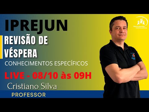 SUPER REVISÃO DE VÉSPERA - IPREJUN - ASSISTENTE EM ADMINISTRAÇÃO E ANALISTA
