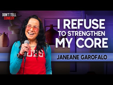 I Refuse to Strengthen my Core | Janeane Garofalo | Stand Up Comedy