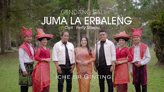 Download lagu ICHE BR GINTING || JUMA LA ERBALENG - GENDANG SALIH || LAGU KARO TERBARU 2025 mp3