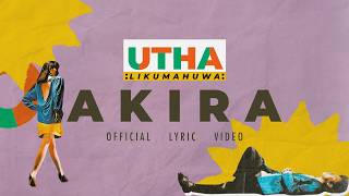 Download lagu Utha Likumahuwa - Akira |  Lyric Video mp3