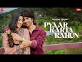 Pyaar Karta Rahun - Prit Kamani, Twarita | Raj Barman, Raees, Zain-Sam, Vikki N| Zee Music Originals