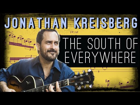 Jonathan Kreisberg Transcription - The South Of Everywhere