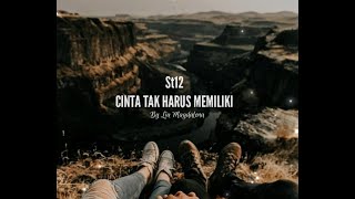 Download lagu St12 - Cinta Tak Harus Memiliki (Cover Lia Magdalena) /Lirik mp3