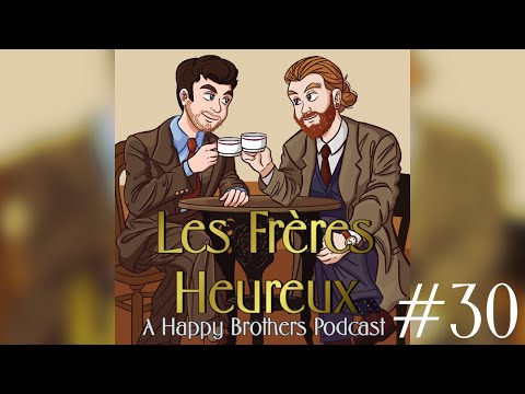 Les Freres Heureux (A Frasier Podcast) | Episode 30